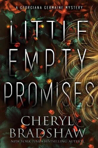 Little Empty Promises (Georgiana Germaine) by Cheryl Bradshaw