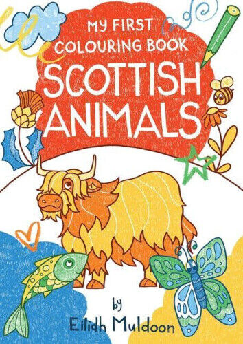 My First Colouring Book: Scottish Animals (Birlinn Children's Colouring Books)