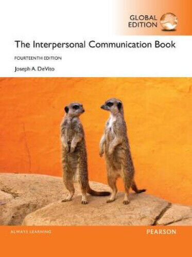 The Interpersonal Communication Book, Global Edition by DeVito, Joseph A.