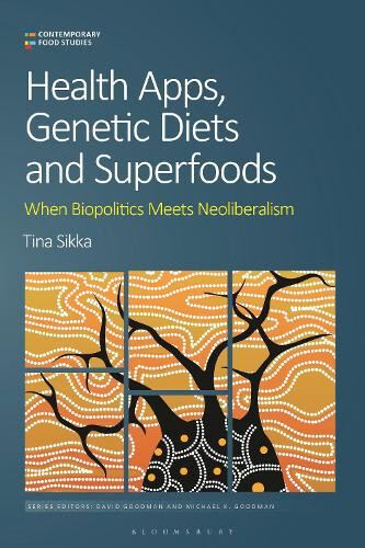 Health Apps, Genetic Diets and Superfoods: When Biopolitics Meets