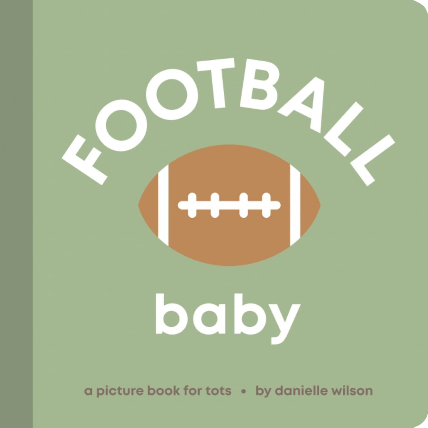Danielle Wilson Football Baby (Libro di cartone) Let's Go! Baby