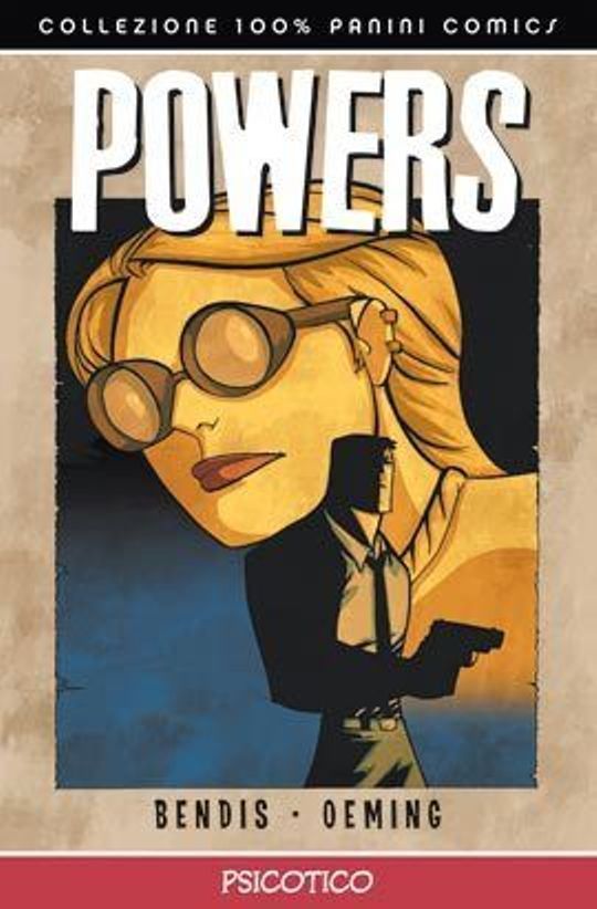100% PANINI COMICS: POWERS - PSICOTICO (Panini Comics, 2011)