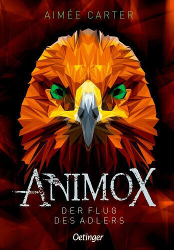 Animox 05. Der Flug des Adlers [German] by Carter, Aimée