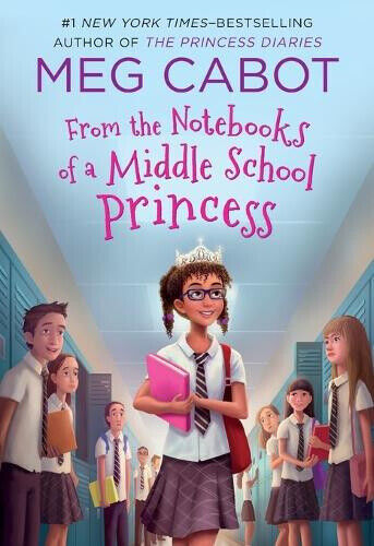 From the Notebooks of a Middle School Princess (From the Notebooks of a Middle
