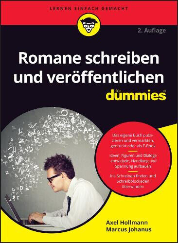 Romane schreiben und veröffentlichen für Dummies (Für Dummies) [German]