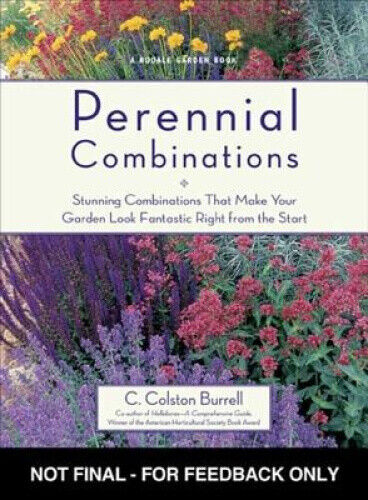 Perennial Combinations: Stunning Combinations That Make Your Garden Look