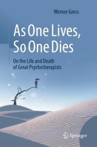 Werner Gross As One Lives, So One Dies (Tascabile)