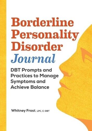 Whitney Frost LPC, MA Borderline Personality Disorder Workbook (Tascabile)