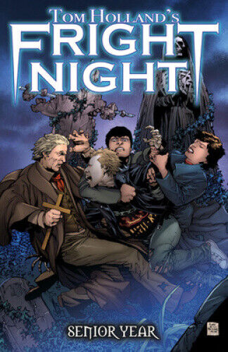 Tom Holland's Fright Night: Senior Year (TOM HOLLANDS FRIGHT NIGHT SENIOR NIGHT)