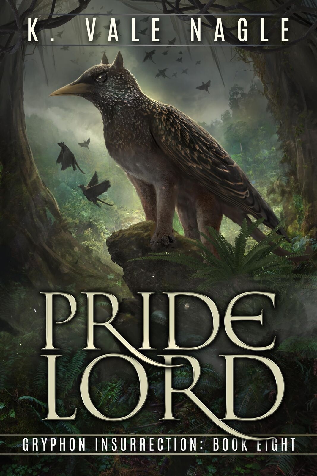 K Vale Nagle K. Vale Nagle Pridelord (Tascabile) Gryphon Insurrection