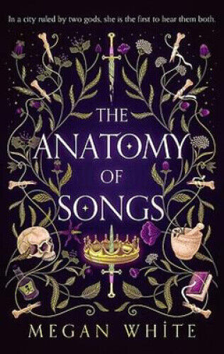 The Anatomy of Songs by Megan White