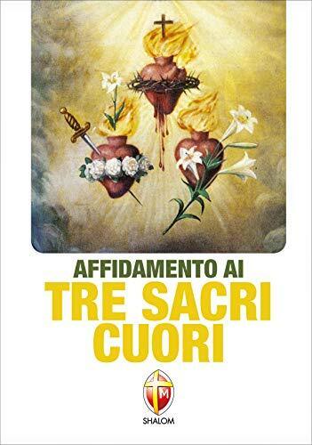 9788884046307 Affidamento ai tre sacri cuori - Autori vari