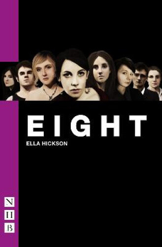 Eight (NHB Modern Plays) by Ella Hickson