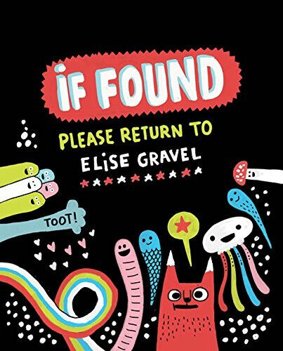 If Found... Please Return to Elise Gravel by Gravel, Elise