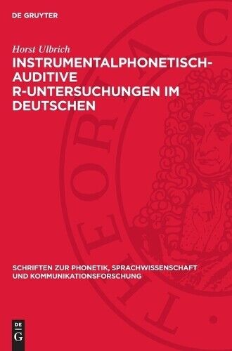 Horst Ulbrich Instrumentalphonetisch-Auditive R-Untersuchunge (Copertina rigida)