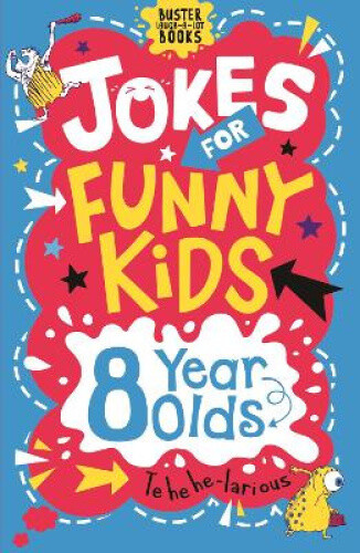 Jokes for Funny Kids: 8 Year Olds (Buster Laugh-a-lot Books) by Pinder, Andrew