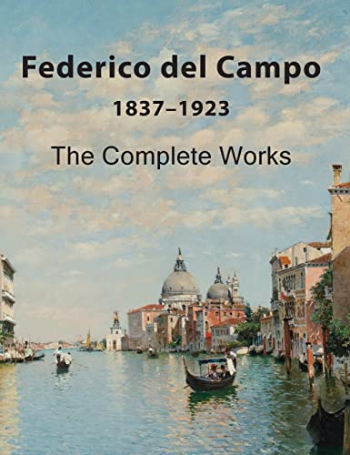 Federico Del Campo: The Complete Works