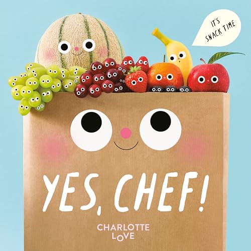 Yes, Chef!: It'S Snack Time