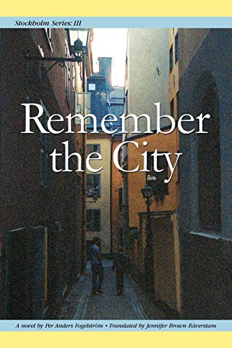 Stockholm Series Iii: Remember The City: 3