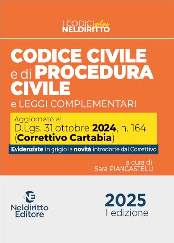 Codice Civile E Procedura Civile Plus Aggiornato Al Decreto Correttivo Cartabia D.Lgs. 31 Ottobre 2024, N. 164