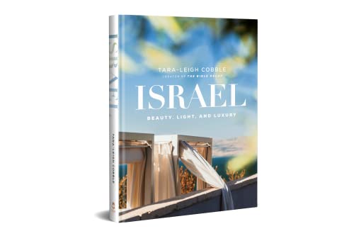 Israel: Beauty, Light, And Luxury