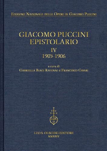 Giacomo Puccini. Epistolario. 1905-1906 (Vol. 4)