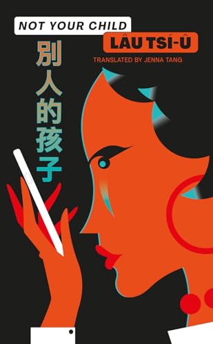Not Your Child: Ka-Siong Book 5
