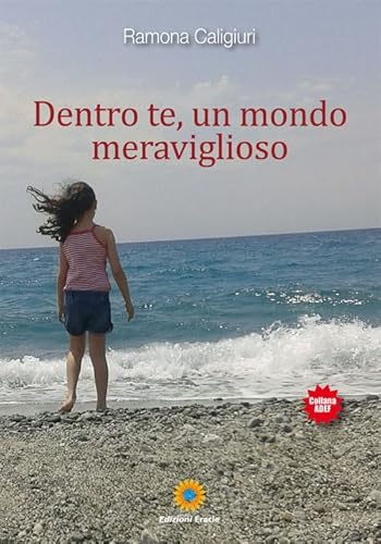Dentro Te, Un Mondo Meraviglioso