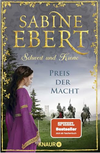 Schwert Und Krone - Preis Der Macht: Roman