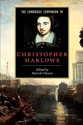 The Cambridge Companion To Christopher Marlowe
