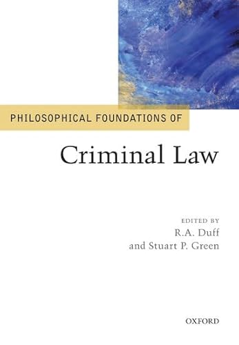 Philosophical Foundations Of Criminal Law (Philosophical Foundations Of Law)