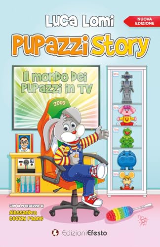 Pupazzi Story. Il Mondo Dei Pupazzi In Tv