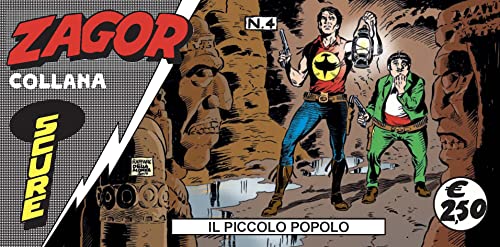 Le Strisce Di Zagor Seconda Serie 4 - Il Piccolo Popolo - Collana Scure 4 - Sergio Bonelli Editore - Italiano #Mycomics