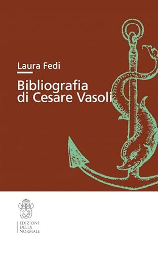 Bibliografia Di Cesare Vasoli