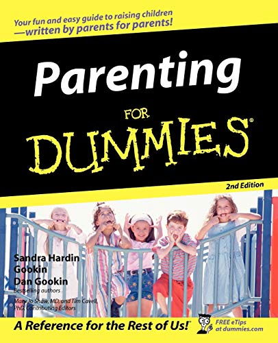 Parenting For Dummies, 2Nd Edition
