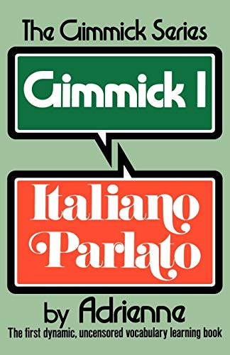 Gimmick I: Italiano Parlato
