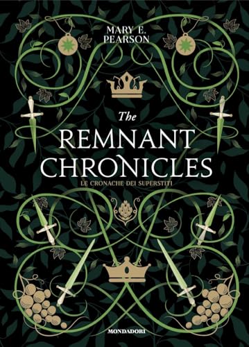 The Remnant Chronicles. Le Cronache Dei Superstiti