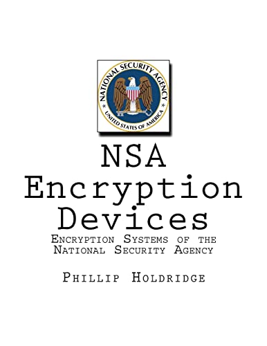 Nsa Encryption Devices: Encryption Systems Of The National Security Agency