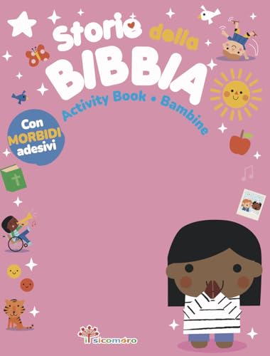 Storie Della Bibbia. Activity Book Bambine. Ediz. A Colori
