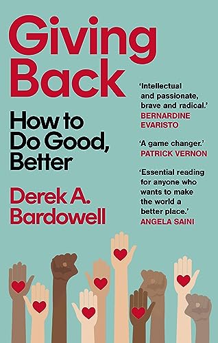 Giving Back: How To Do Good, Better