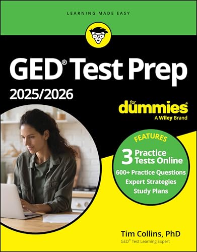 Ged Test Prep 2025 / 2026 For Dummies (+3 Practice Tests Online): With Online Application