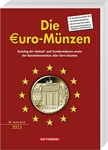 Die Euro-Münzen: Katalog Der Umlauf- Und Sondermünzen Sowie Der Kursmünzensätze Aller Euro-Staaten