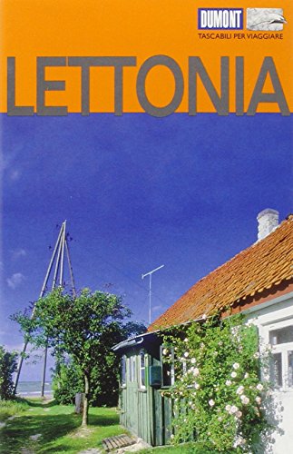 Lettonia. Con Carta Geografica Ripiegata