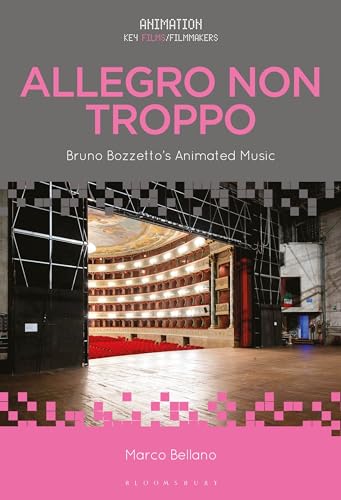 Allegro Non Troppo: Bruno Bozzetto’S Animated Music: Bruno Bozzetto’S Animated Music