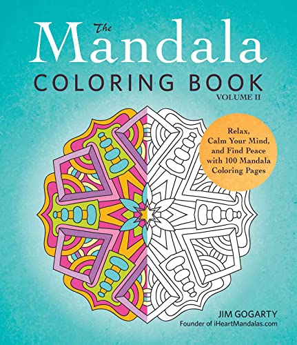 The Mandala Coloring Book, Volume Ii: Relax, Calm Your Mind, And Find Peace With 100 Mandala Coloring Pages: 2