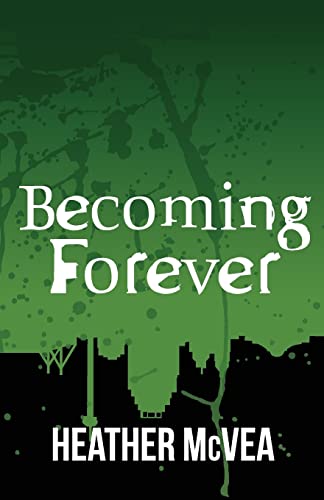 Becoming Forever: Volume 3