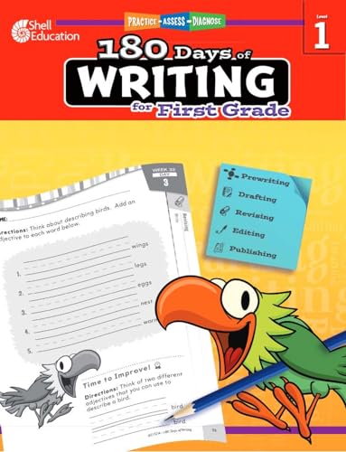180 Days Of Writing For First Grade: Practice, Assess, Diagnose (180 Days Of Practice)
