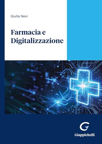 Farmacia E Digitalizzazione. L'Impatto Della Servitizzazione Sul Business E Sul Cliente
