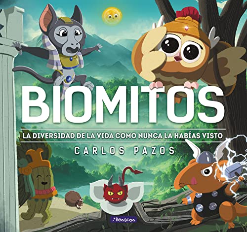 Biomitos / Biomyths: La Diversidad De La Vida Como Nunca La Habías Visto / The Di Versity Of Life As You Have Never Seen It Before