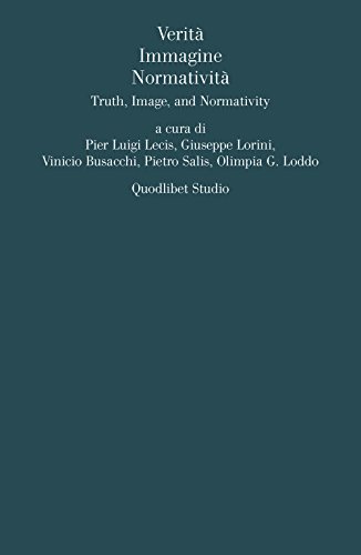 Verità, Immagine, Normativita. Ediz. Multilingue